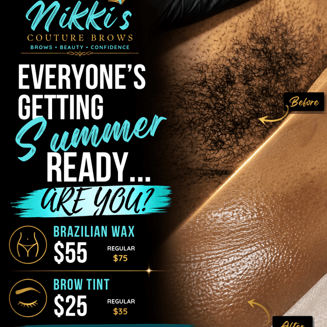 Summer Ready ☀️ BRAZILIAN Wax at Nikki's Couture Brows + Wax Salon Suites in Linthicum, MD